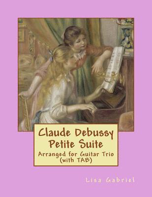 Claude Debussy Petite Suite for Guitar Trio (with TAB) 1