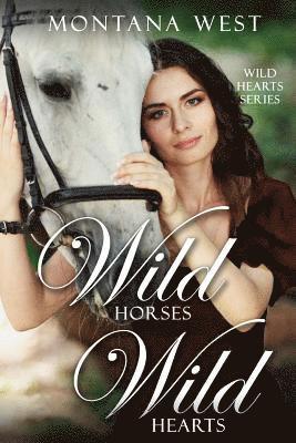 bokomslag Wild Horses, Wild Hearts