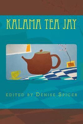 Kalama Tea Jay 1