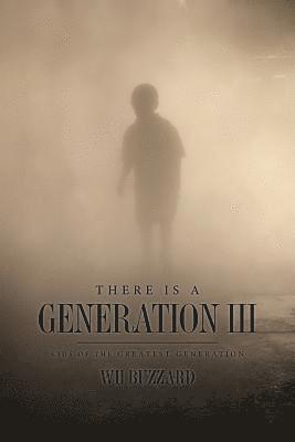 There is a Generation III: Kids of the Greatest Generation 1