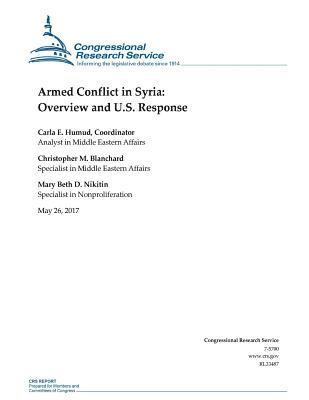 bokomslag Armed Conflict in Syria: Overview and U.S. Response