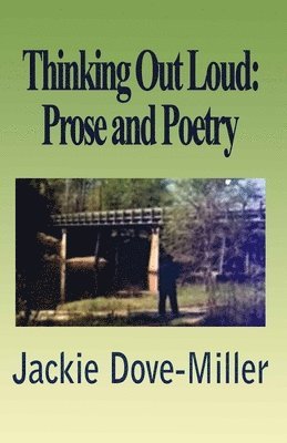 bokomslag Thinking Out Loud: : Prose and Poetry