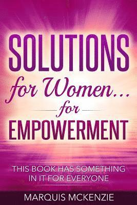 Solutions for Women ... For Empowerment 1