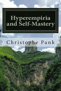 bokomslag Hyperempiria and Self-Mastery: Apply Hyperempiria for your personal development
