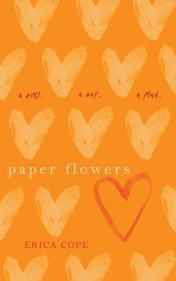 Erica Cope - Paper Flowers, Häftad