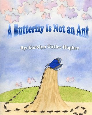 A Butterfly Is Not an Ant