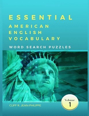 bokomslag Essential American English Vocabulary Word Search Puzzles (Vol 1) - School Edition