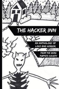 bokomslag The Hacker Inn: An Anthology of Love and Horror