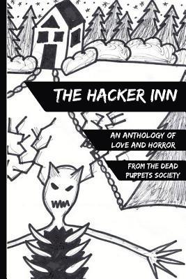 The Hacker Inn: An Anthology of Love and Horror 1