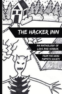 The Hacker Inn: An Anthology of Love and Horror