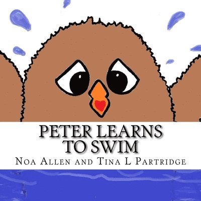 Noa Allen, Tina Partridge - Peter Learns to Swim, Häftad
