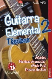 bokomslag Guitarra Elemental 2: Técnicas