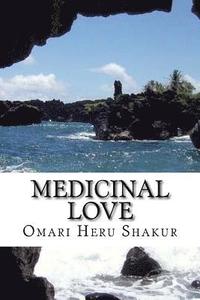 bokomslag Medicinal Love: Touching the Soul