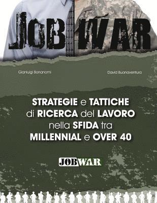 bokomslag Strategie e tattiche di ricerca del lavoro nella sfida tra Millennial e Over 40