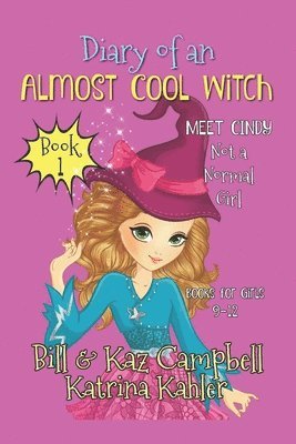 Diary of an Almost Cool Witch - Book 1 1