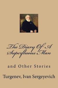 bokomslag The Diary Of A Superfluous Man: and Other Stories