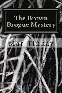 bokomslag The Brown Brogue Mystery