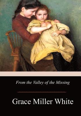 From the Valley of the Missing