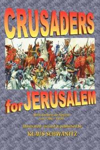 bokomslag Crusaders for Jerusalem: The deeds of God through the Franks