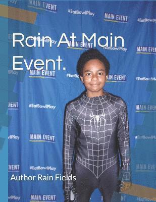 Rain At Main Event. 1