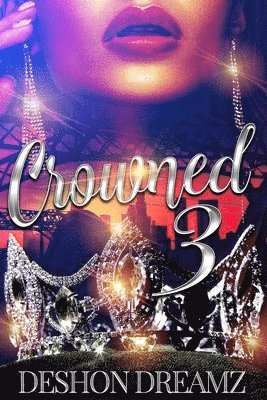 Crowned 3: The Return of a Savage 1