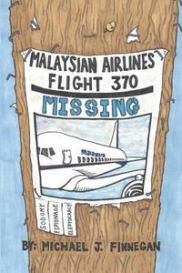bokomslag Malaysian Airlines Flight 370: Sodomy, Kleptocracy, and Espionage