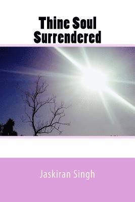 Thine Soul Surrendered 1