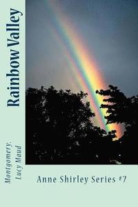 bokomslag Rainbow Valley: Anne Shirley Series #7