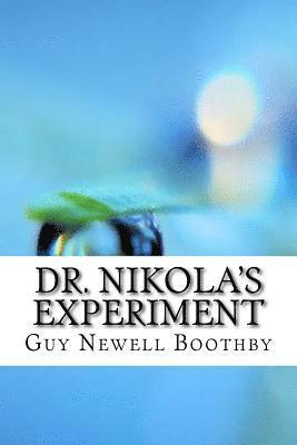 Dr. Nikola's Experiment