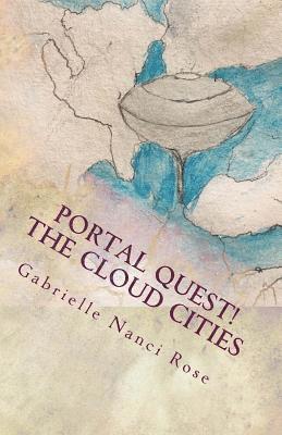 Gabrielle Nanci Rose - The Cloud Cities, Häftad