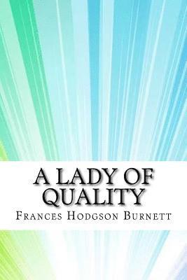 A Lady of Quality 1