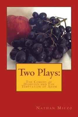 bokomslag Two Plays: The Comedy of Dionysus and The Temptation of Adam