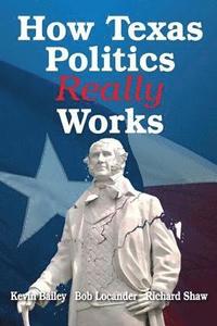 bokomslag How Texas Politics Really Works