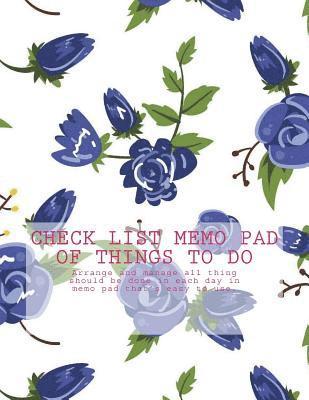 Vanessa Robins - Check List Memo Pad of Things to Do: Arrange and Manage All Thing Should Be Done in Each Day in Memo Pad That's Easy to Use., Häftad. Tillgänglighet: Lägg i varukorg