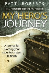 bokomslag My Hero's Journey