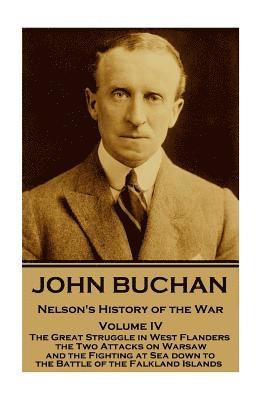 John Buchan - Nelson's History of the War - Volume IV (of XXIV): The Great Struggle in West Flanders, the Two Attacks on Warsaw, and the Fighting at S 1