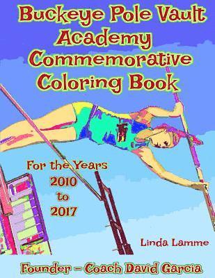 bokomslag Buckeye Pole Vault Academy Commemorative Coloring Book
