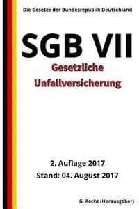 bokomslag SGB VII - Gesetzliche Unfallversicherung, 2. Auflage 2017