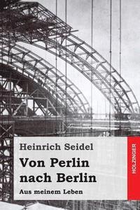 bokomslag Von Perlin nach Berlin: Aus meinem Leben