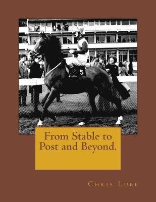 bokomslag From Stable to Post and Beyond.