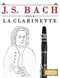 bokomslag J. S. Bach Pour La Clarinette: 10 Pi
