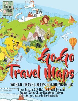 bokomslag Go Go TRAVEL MAPS, World travel map coloring book: Anti stress art therapy coloring book, 25 pictures