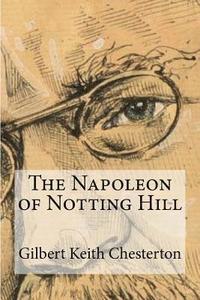 bokomslag The Napoleon of Notting Hill