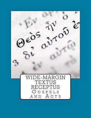 Wide-Margin Textus Receptus 1