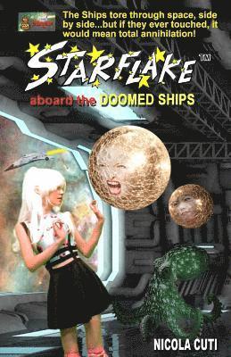 Starflake aboard the Doomed Ships 1
