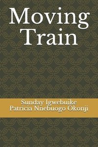 bokomslag Moving Train