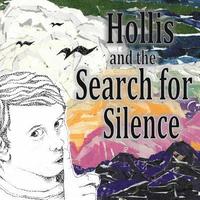 bokomslag Hollis and the Search for Silence