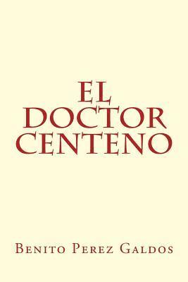 bokomslag El doctor centeno