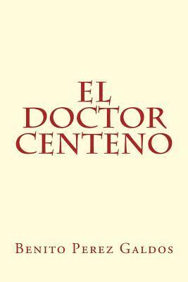 El doctor centeno