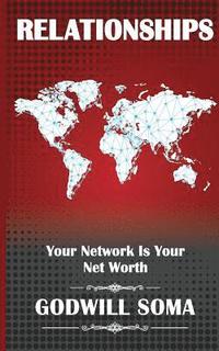 bokomslag Relationships: Your Network Is Your Net Worth